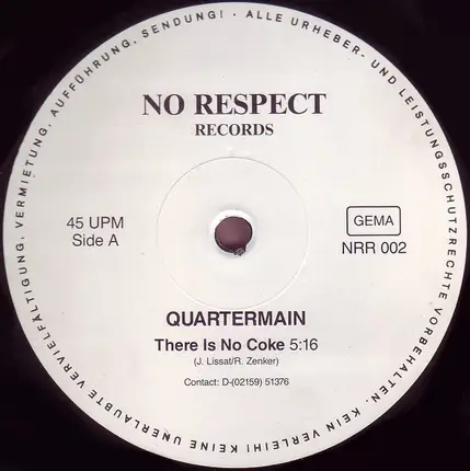 Quartermain - There Is No Coke
