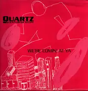 12inch Vinyl Single - Quartz Featuring Stepz - We're Coming At Ya