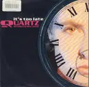 7inch Vinyl Single - Quartz Introducing Dina Carroll - It's Too Late