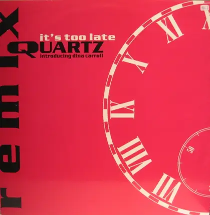 Quartz - It's Too Late (Remix)