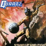 Quartz - Stand Up and Fight + 1