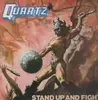 LP - Quartz - Stand Up And Fight