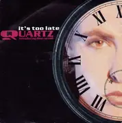 7'' - Quartz Introducing Dina Carroll - It's Too Late - Silver Label
