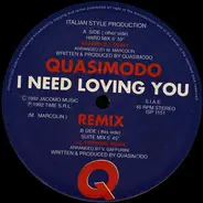 Quasimodo - I Need Loving You (Remix)