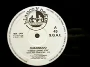 12inch Vinyl Single - Quasimodo - I Need Loving You