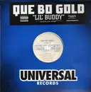 12'' - Que Bo Gold - Lil' Buddy