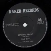 7inch Vinyl Single - Que Bono - Making Noise