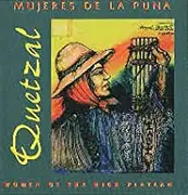 CD - Quetzal - Mujeres De La Puna