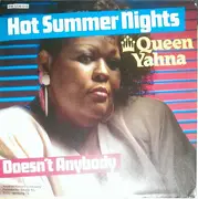 7inch Vinyl Single - Queen Yahna - Hot Summer Nights / Doesn't Anybody