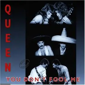 Queen - You Don't Fool Me