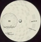 queen atom - Outta Ep
