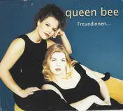 Queen Bee - Freundinnen...