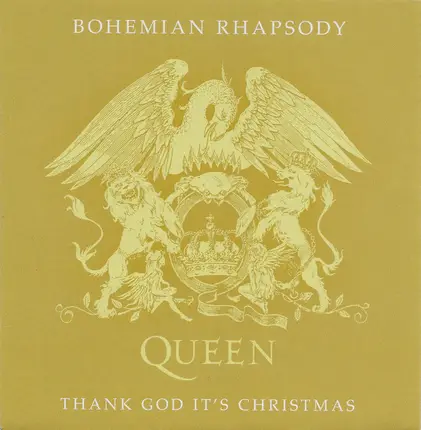 Queen - Bohemian Rhapsody / Thank God It‘s Christmas