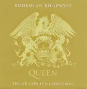 Queen - Bohemian Rhapsody / Thank God It‘s Christmas