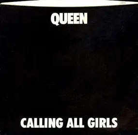 Queen - Calling All Girls