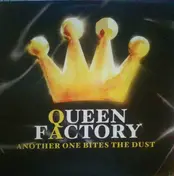 Queen Factory - Another One Bites The Dust / Good Year