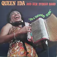 Queen Ida And The Bon Temps Zydeco Band - On A Saturday Night
