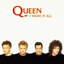 7'' - Queen - I Want It All