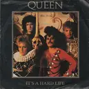 7'' - Queen - It's A Hard Life