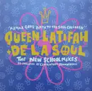 12inch Vinyl Single - Queen Latifah & De La Soul - Mamma Gave Birth To The Soul Children (The New School Mixes)