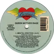 Queen Mother Rage - Mental Erection / To Be Real