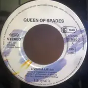 7inch Vinyl Single - Queen Of Spades - Living A Lie