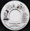 7inch Vinyl Single - Queen Omega / Maddoc Family - Standing Firm
