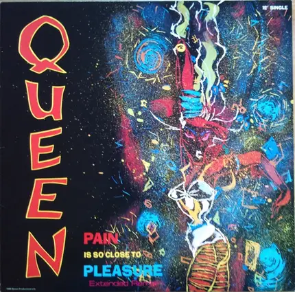 Queen - Pain Is So Close To Pleasure