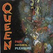 Queen - Pain Is So Close To Pleasure