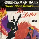 7inch Vinyl Single - Queen Samantha - The Letter