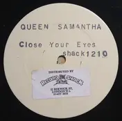 The Queen Samantha - Close Your Eyes / Funky Celebration