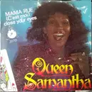 7inch Vinyl Single - Queen Samantha - Mama Rue (C'est Moi)