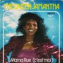 7inch Vinyl Single - Queen Samantha - Mama Rue (C'est Moi)
