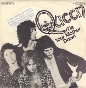 Queen - Tie Your Mother Down