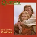7inch Vinyl Single - Queen - Who Wants To Live Forever