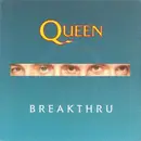 7inch Vinyl Single - Queen - Breakthru