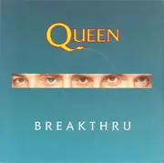 7inch Vinyl Single - Queen - Breakthru