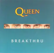 Queen - Breakthru