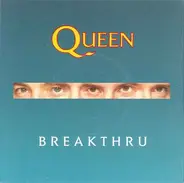 Queen - Breakthru