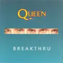 7inch Vinyl Single - Queen - Breakthru