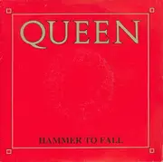 7inch Vinyl Single - Queen - Hammer To Fall