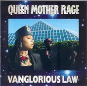 Queen Mother Rage - Vanglorious Law