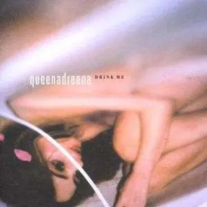 Queenadreena - Drink Me