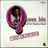 LP - QUEEN IDA - IN SAN FRANSISCO
