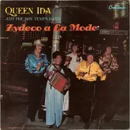 Queen Ida And The Bon Temps Zydeco Band - Zydeco A La Mode