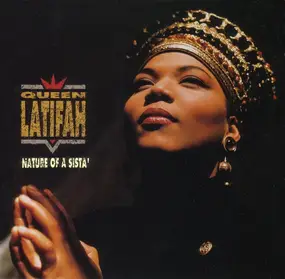 Queen LAtifa - Nature Of A Sista'