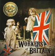 7inch Vinyl Single - Queensbury Rules - Workers Of Britain - Numbered