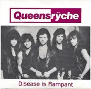 Queensrÿche - Disease Is Rampant