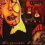 Queer - Desperate Living