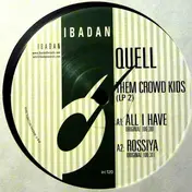 QUELL - Them Crowd Kids LP 2